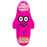Heroin The Wingee Thingee Deck 15.0