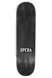 Opera 50-50 EX7 Deck - 8.25